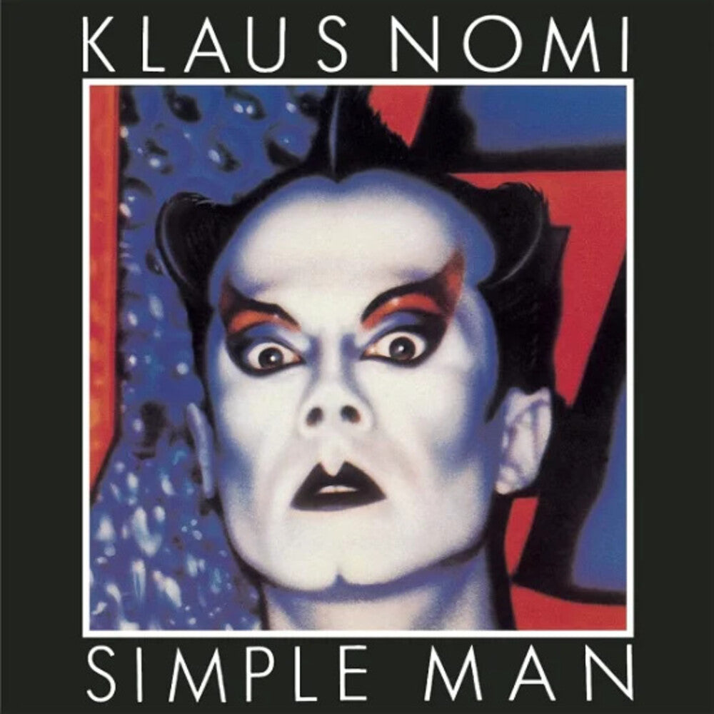 the album cover for Klaus Nomi - Simple Man [Digipak] (Can)