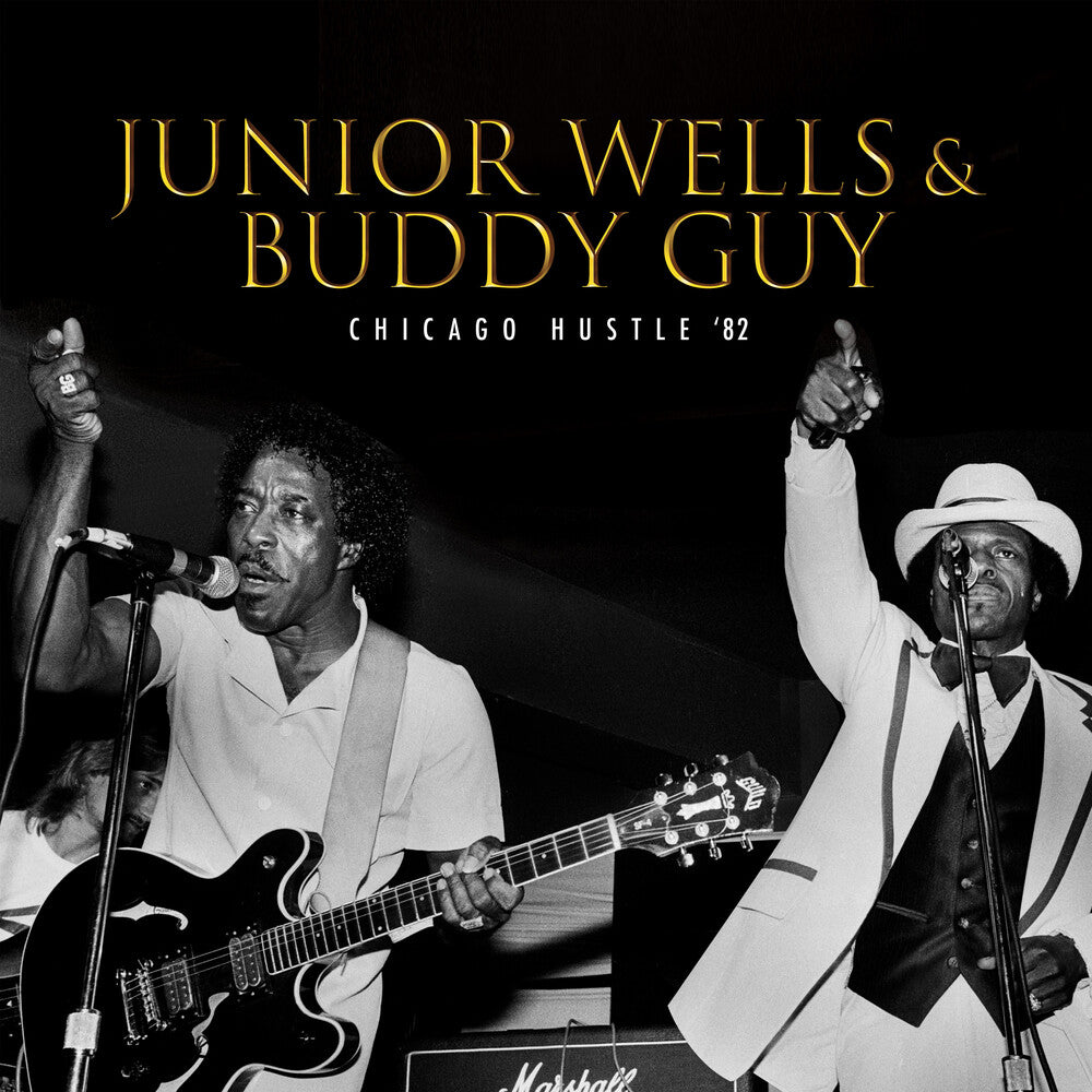 the album cover for Junior Wells  / Guy,Buddy - Chicago Hustle '82