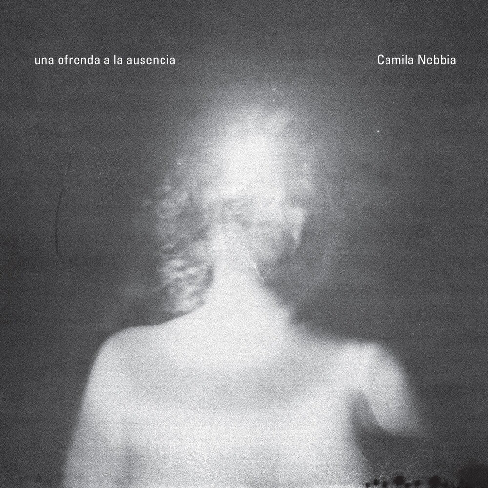 the album cover for Camila Nebbia - Una Ofrenda A La Ausencia