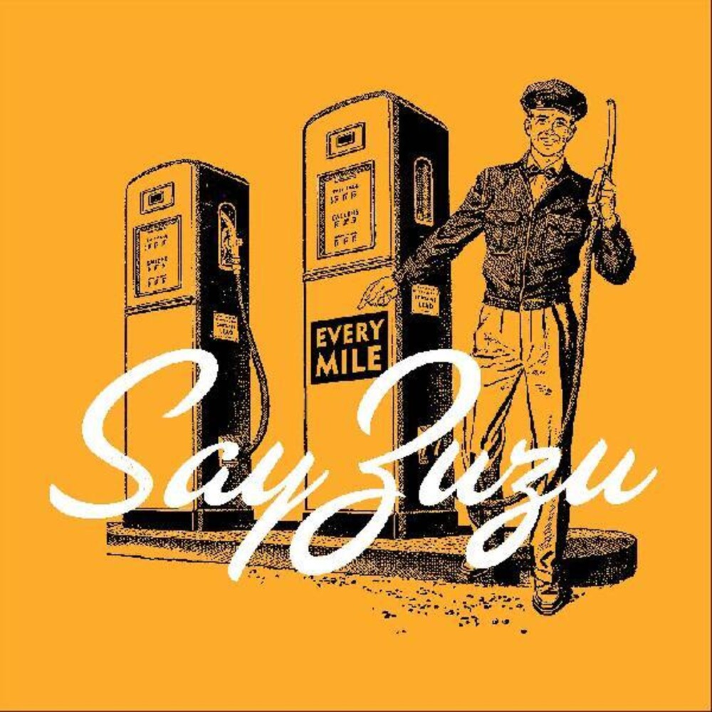 the album cover for Say Zuzu - Every Mile