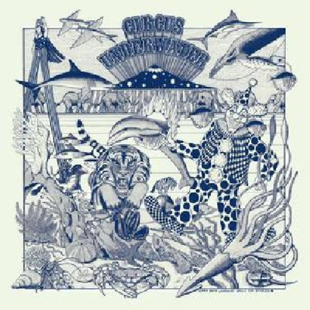 the album cover for Circus Underwater - Circus Underwater [Deluxe] (Phot)