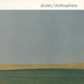 the album cover for Duster - Stratosphere: 25th Anniversary Edition [LP]
