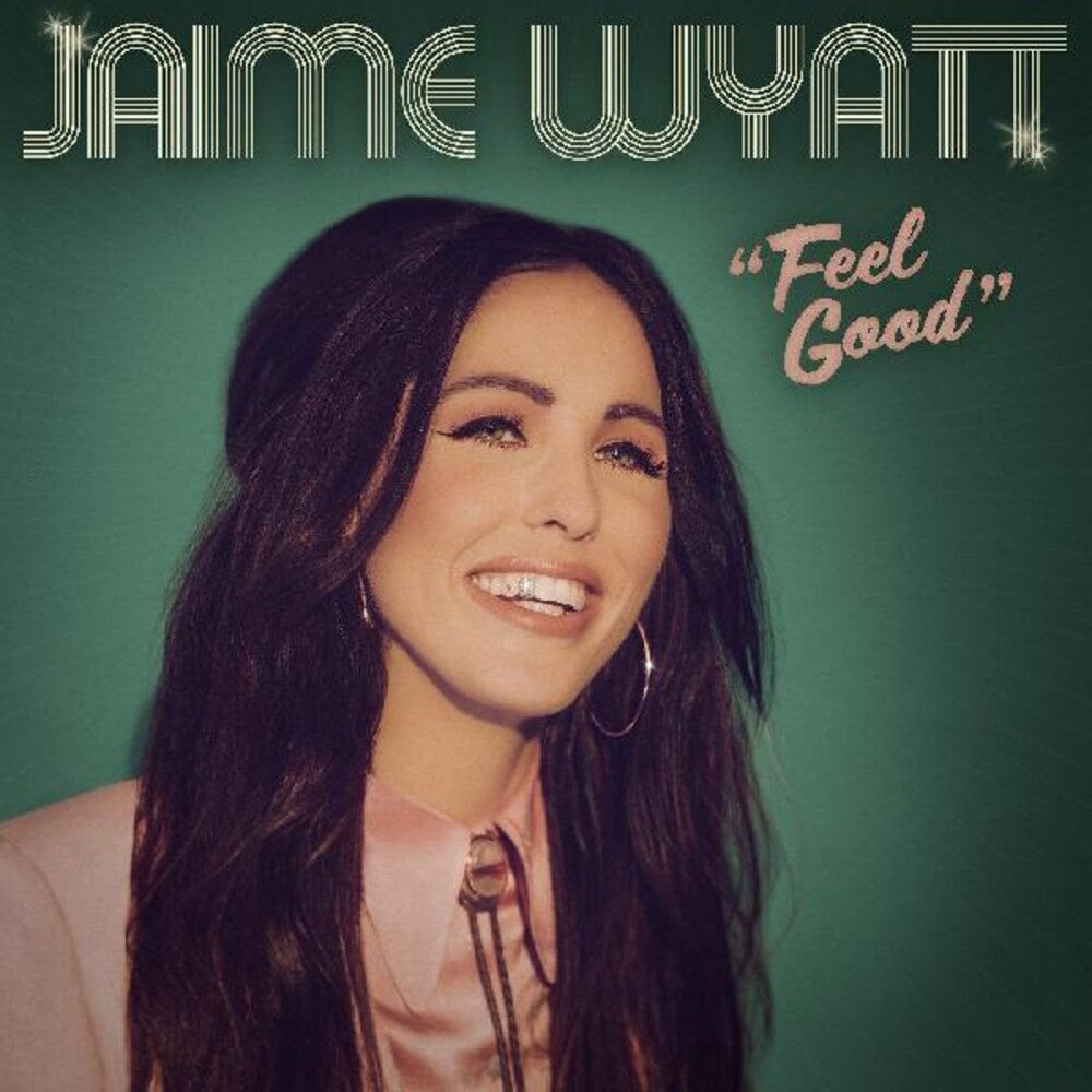the album cover for Jaime Wyatt - Feel Good [LP]