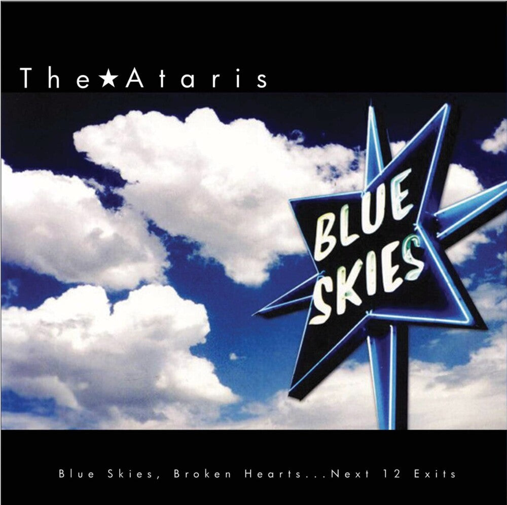 the album cover for Ataris - Blue Skies, Broken Hearts (Blue) [Colored Vinyl] (Wht)