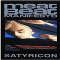 the album cover for Meat Beat Manifesto - Satyricon [Reissue]