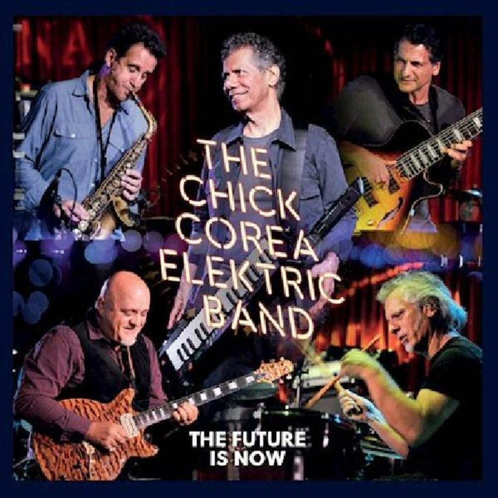 the album cover for Chick Corea - Future Is Now [Deluxe] [With Booklet]