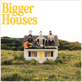 the album cover for Dan + Shay - Bigger Houses