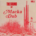 the album cover for Macka Dub - Sound Of Macka Dub 1