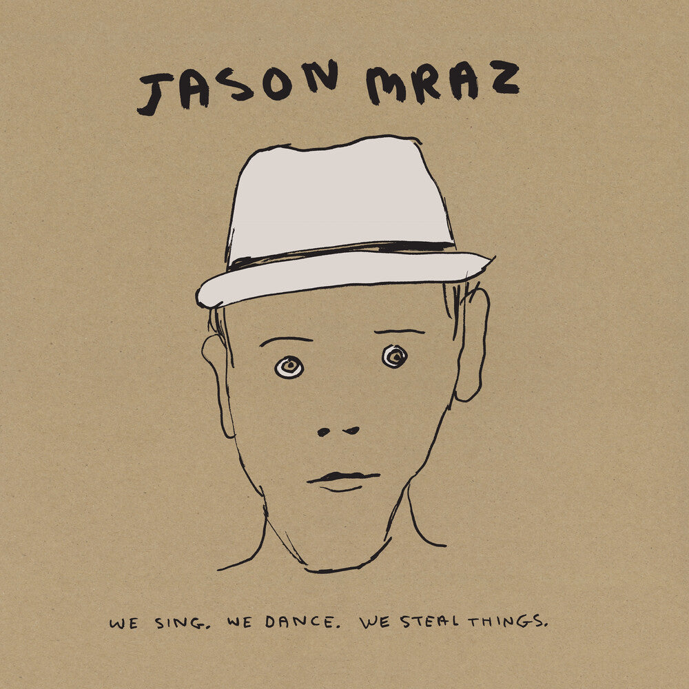 the album cover for Jason Mraz - We Sing. We Dance. We Steal Things. We Deluxe Edit