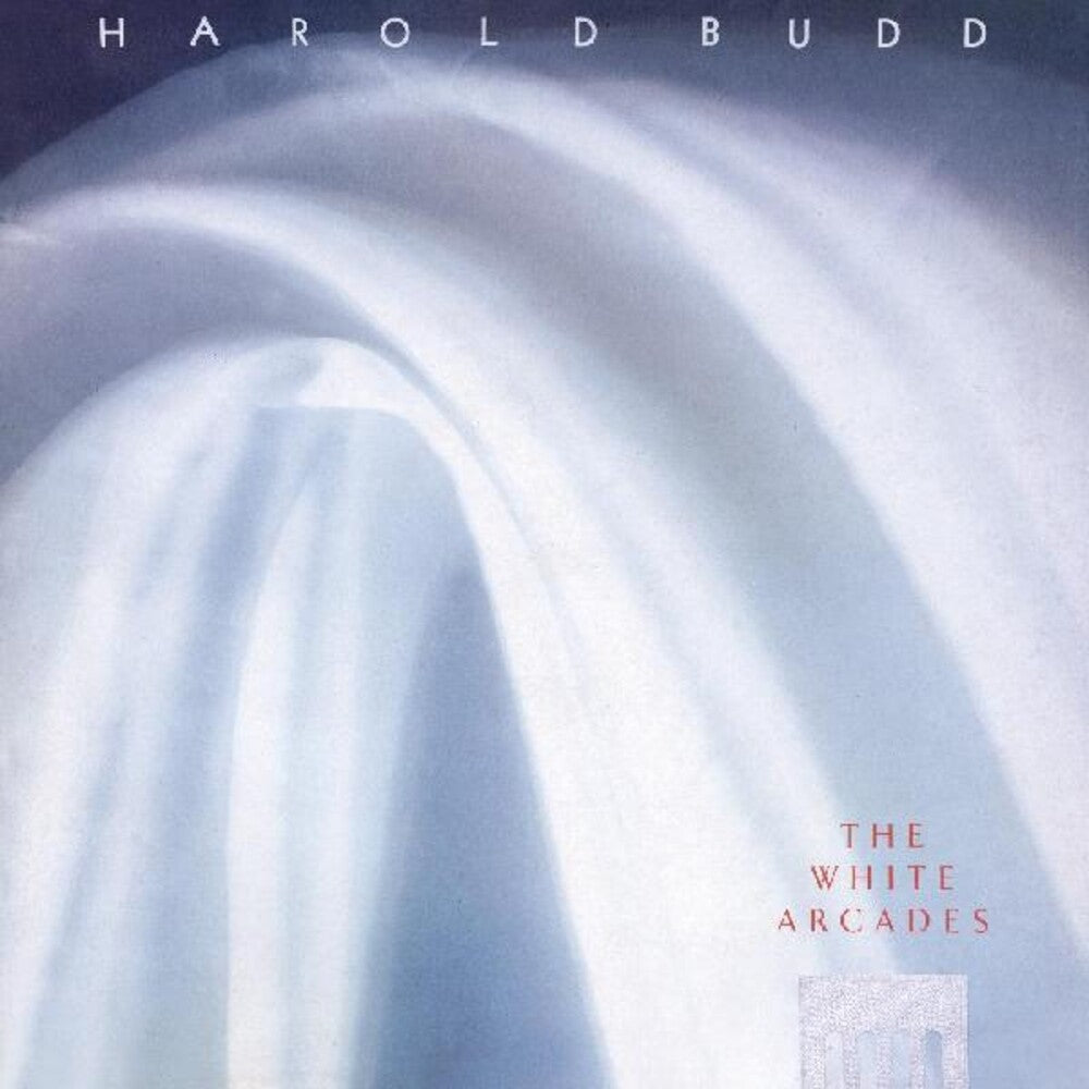 the album cover for Harold Budd - White Arcades [Clear Vinyl] [Limited Edition] [Download Included]