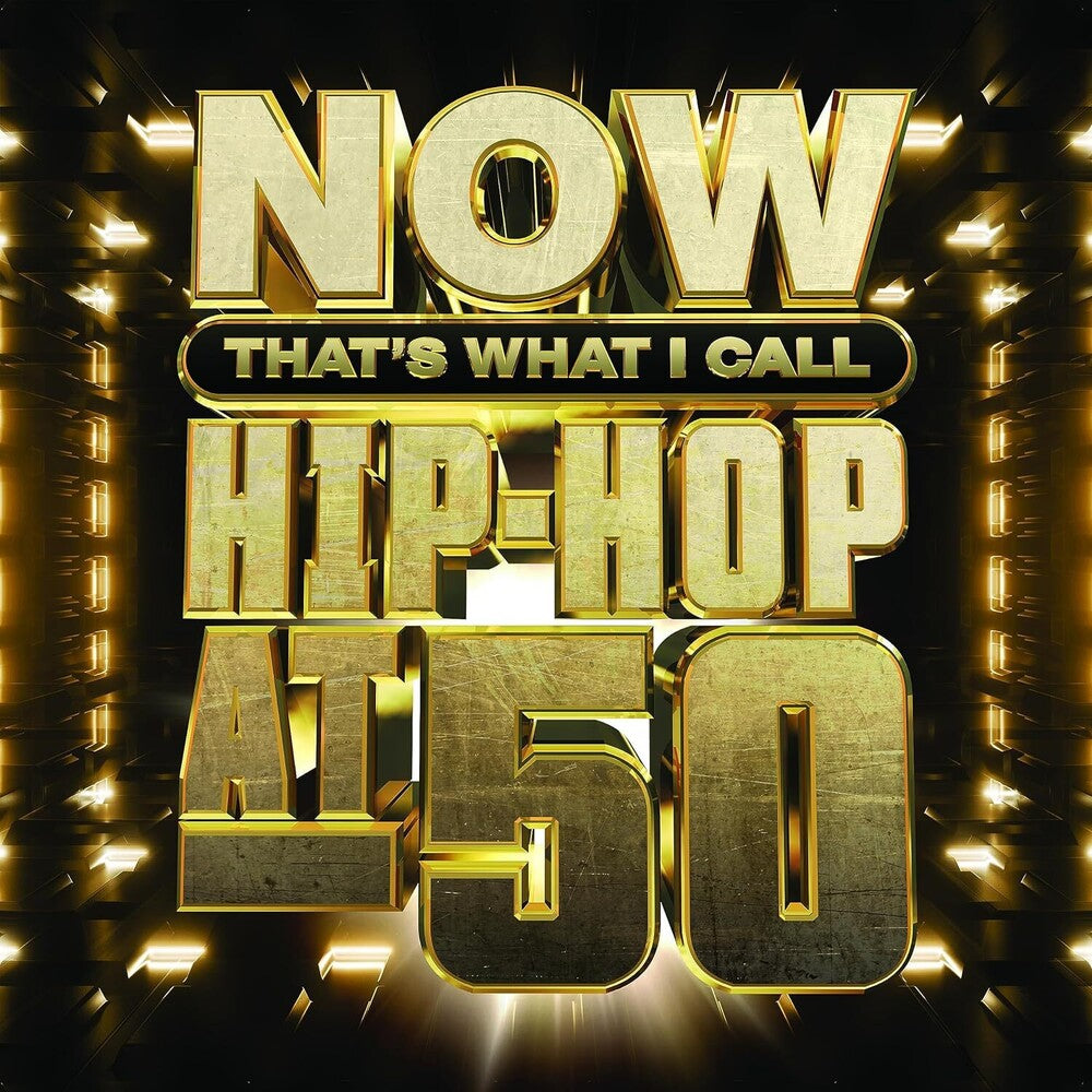 the album cover for Now Hip-Hop At 50 / Various - Now Hip-Hop At 50 / Various