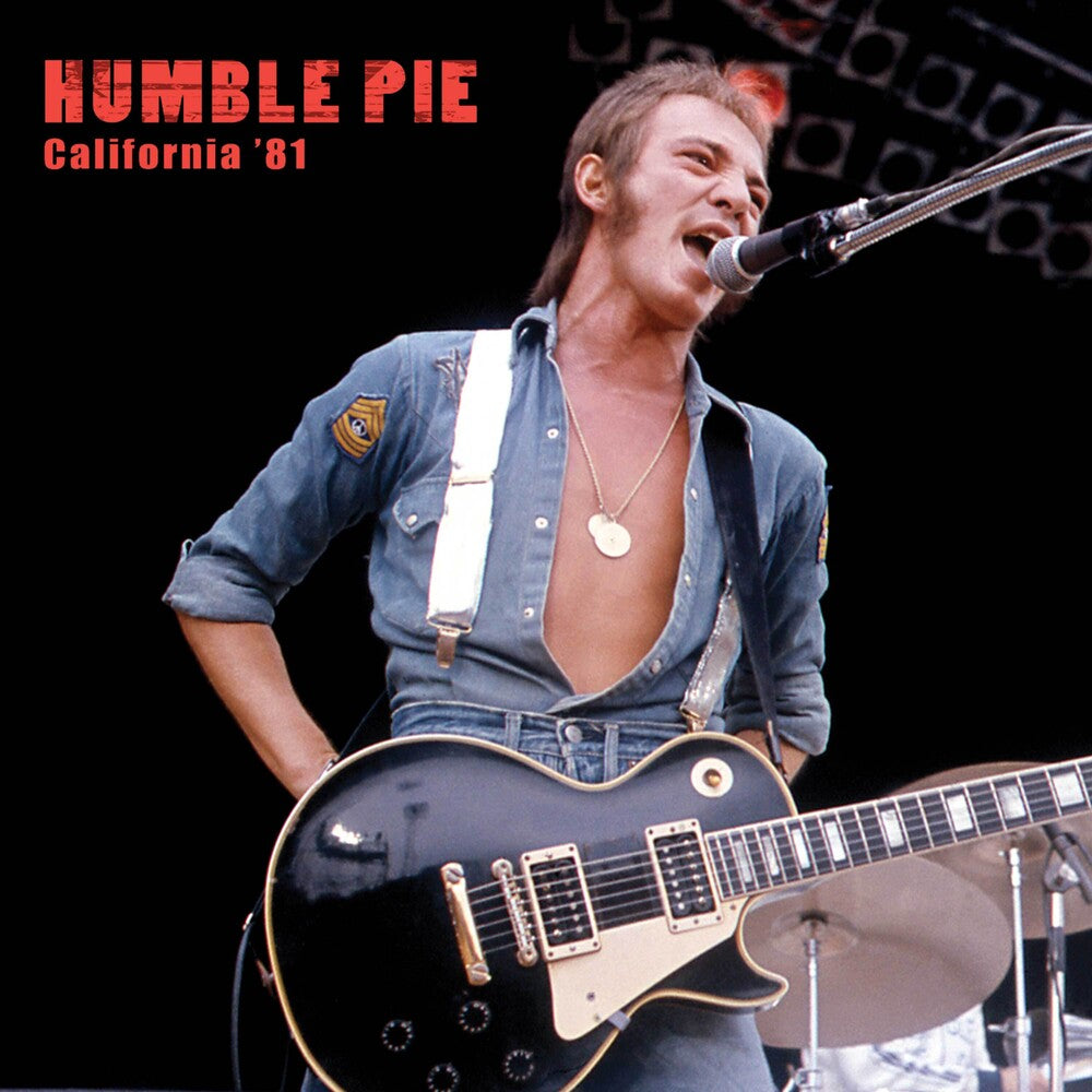 the album cover for Humble Pie - California '81