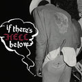 the album cover for If There's Hell Below / Various - If There's Hell Below / Various