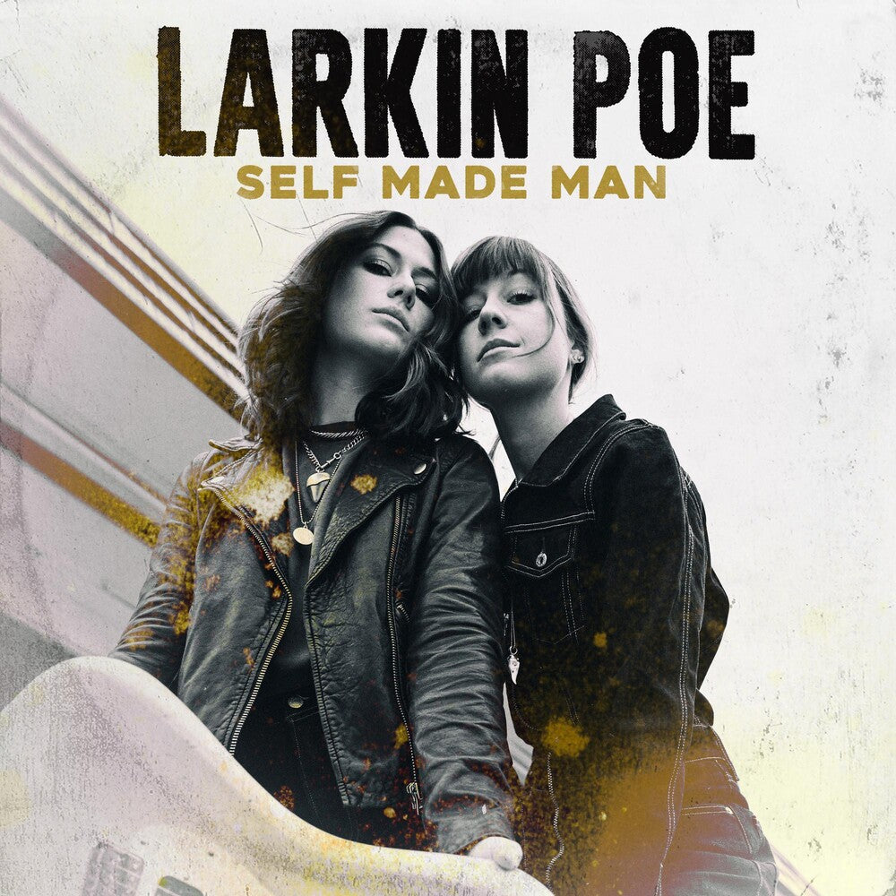 the album cover for Larkin Poe - Self Made Man [Colored Vinyl] (Grn)