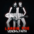 the album cover for Larkin Poe - Venom & Faith [Colored Vinyl] (Slv)