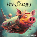 the album cover for Pink Fairies - Screwed Up - Pink [Colored Vinyl] (Pnk)