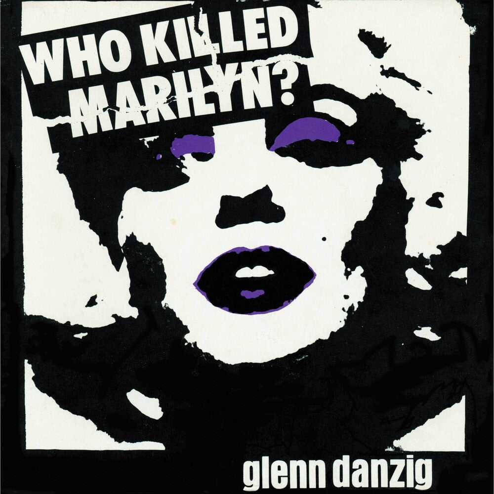 the album cover for Glenn Danzig - Who Killed Marilyn? - Purple [Colored Vinyl] (Purp) [Reissue]