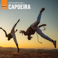 the album cover for Rough Guide To Capoeira / Various - Rough Guide To Capoeira / Various
