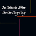the album cover for Celibate Rifles - Kiss Kiss Bang Bang