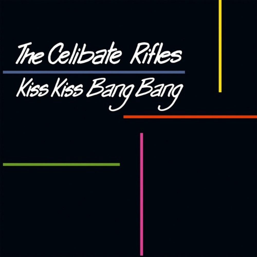 the album cover for Celibate Rifles - Kiss Kiss Bang Bang