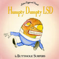 the album cover for Butthole Surfers - Humpty Dumpty LSD