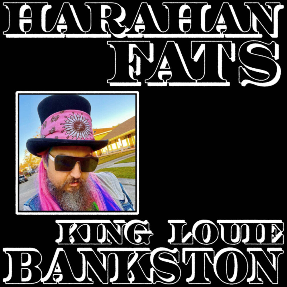 the album cover for King Louie Bankston - Harahan Fats