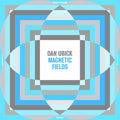 the album cover for Ubick, Dan - Magnetic Fields