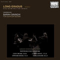 the album cover for Sarah Davachi - Long Gradus [With Booklet] [Digipak]