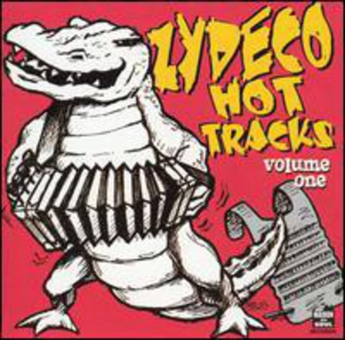 the album cover for Zydeco Hot Tracks - Zydeco Hot Tracks Vol. 1