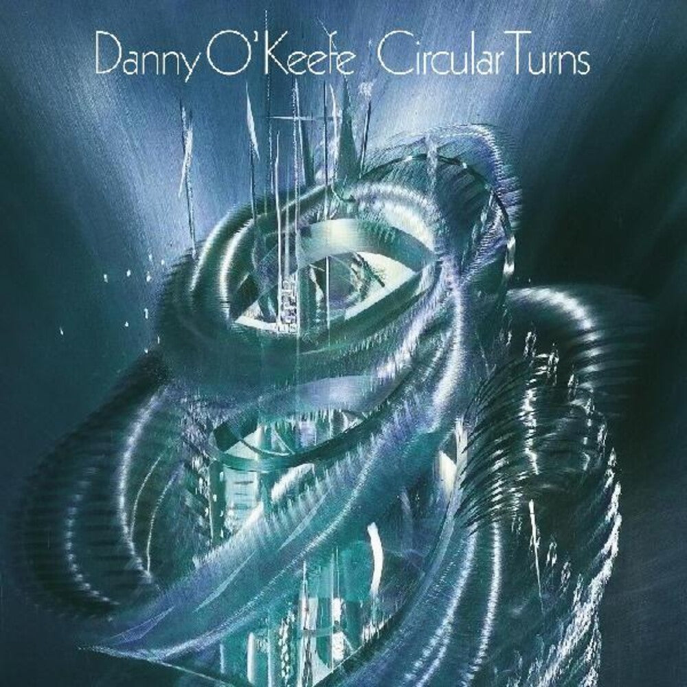 the album cover for Danny O'Keefe - Circular Turns [Digipak]