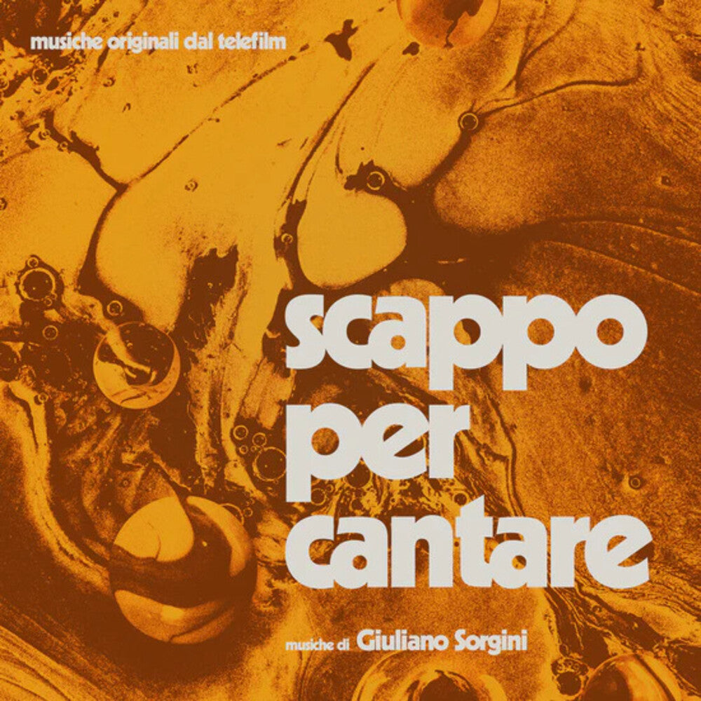 the album cover for Giuliano Sorgini - Scappo Per Cantare [Remastered]