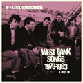 the album cover for Undertones - West Bank Songs 1978-1983: A Best Of