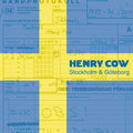the album cover for Henry Cow - Stockholm & Goteborg
