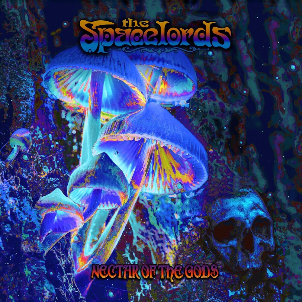 the album cover for Spacelords - Nectar Of The Gods [Digipak]