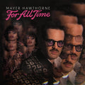 the album cover for Mayer Hawthorne - For All Time [LP]