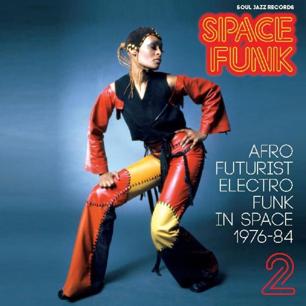 the album cover for Soul Jazz Records Presents - Space Funk 2: Afro Futurist Electro Funk In Space