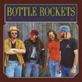 the album cover for The Bottle Rockets - Bottle Rockets (30th Anniversary) [RSD Black Friday 2023]