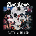 the album cover for Sacrilege BC - Party With God + 1985 Demo [RSD Black Friday 2023]