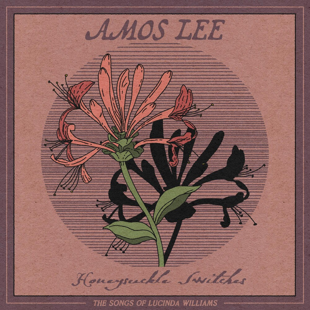 the album cover for Amos Lee - Honeysuckle Switches: The Songs of Lucinda Williams [RSD Black Friday 2023]