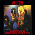 the album cover for Motley Crue - Too Young To Fall In Love EP [RSD Black Friday 2023]