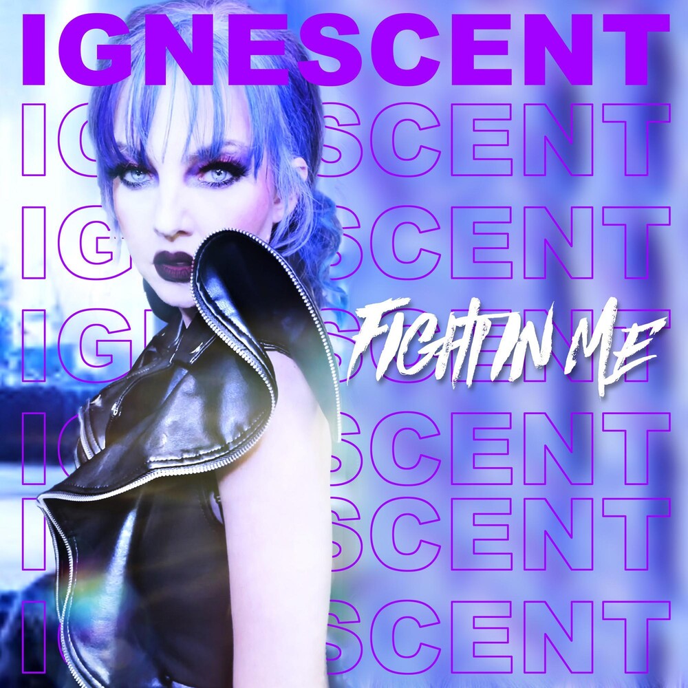 the album cover for Ignescent - Fight In Me