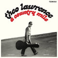 the album cover for Theo Lawrence - Country Mile (Ep)