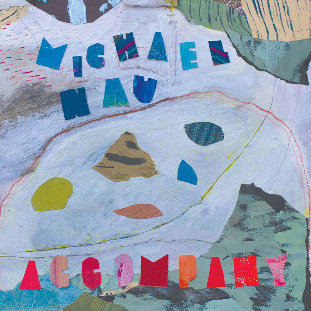 the album cover for Michael Nau - Accompany