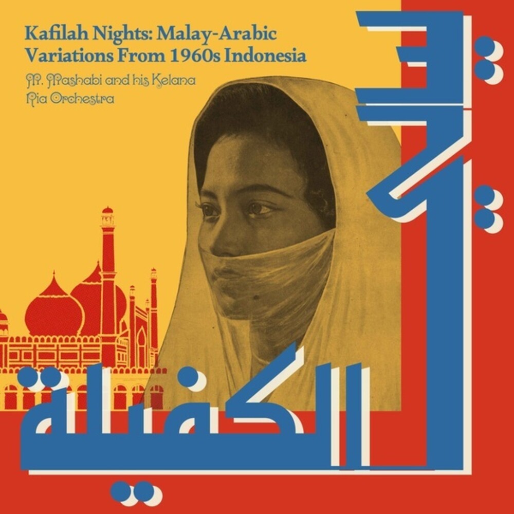 the album cover for M Mashabi  / His Kelana Ria Orchestra - Kafilah Nights: Malay-Arabic Variations From 1960s