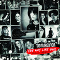 the album cover for Tom Keifer - Way Life Goes (Bonus Dvd) (Bonus Tracks) [Deluxe]