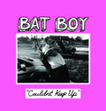 the album cover for BAT BOY - Couldn't Keep Up