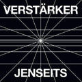 the album cover for Verstärker - Jenseits [Clear Vinyl] (Gate) [180 Gram] [Download Included]