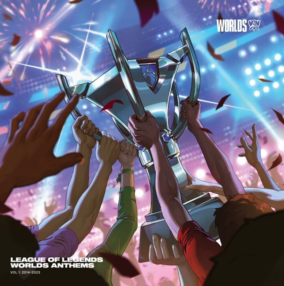 the album cover for League Of Legends Worlds Anthems Vol. 1 - O.S.T. - League Of Legends Worlds Anthems Vol. 1 - O.S.T.