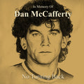 the album cover for Dan McCafferty - In Memory Of Dan Mccafferty - No Turning Back