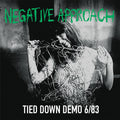 the album cover for Negative Approach - Tied Down Demo 6/83